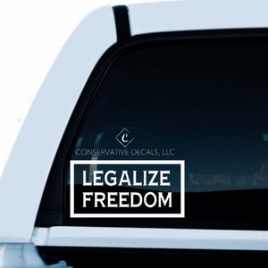 Legalize Freedom * Decal * Freedom * Free Speech * Pro America * Anti Biden * Conservative * America * USA * America First * Drain the Swamp