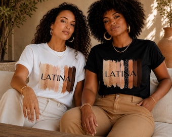 Latina Pride T-Shirt • Latina Graphic Tee • Hispanic Heritage Shirt