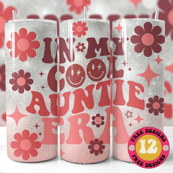 Auntie Era Tumbler Wrap, Floral Auntie 20oz Skinny Tumbler Sublimation Design, Straight & Tapered Template, Best Aunt PNG Download