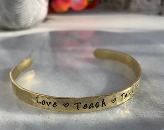 Personalized Hammered Love Teach Inspire Gold Bracelet - Inspirational Cuff Bracelet - Teacher gift - Graduation Gift