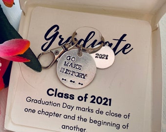 Graduation Keychain, Go Make History, Follow Your Dreams Jewelry, Graduation Gift, Class of 2022, Graduation gift for him, men keychain