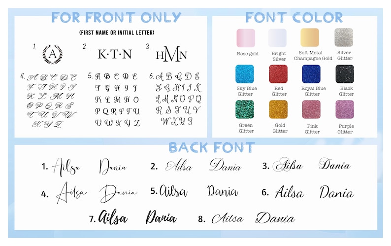 May include: A graphic showing different font styles and colors for a personalized necklace. The front of the necklace can be customized with a letter, initials, or a name. The back of the necklace can be customized with a name in a variety of font styles. The font colors include rose gold, bright silver, soft metal champagne gold, silver glitter, sky blue glitter, red glitter, royal blue glitter, black glitter, green glitter, gold glitter, pink glitter, and purple glitter.