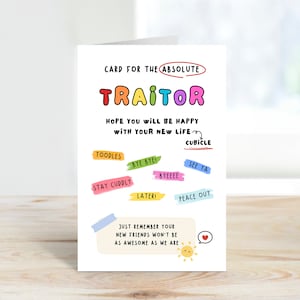 Card For The Absolute Traitor, Funny Farewell Card for Leaving Coworker, Awesome colleagues Jokes, Humorous Office Send Off Going Away Party