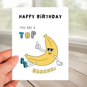 Congratulations Card – Funny Compliment Card – Cute  Great Job Greeting Card - Celebrate Success – Great Job Greeting – You’re a Top Banana