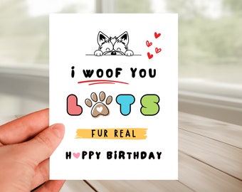 Happy Birthday Card, Fun Birthday Card for Boyfriend, Girlfriend Birthday Gift, Cute Birthday Card for Her, Adorable Dog Lover Birthday Card