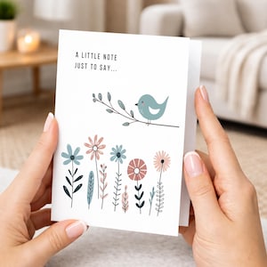 Just To Say Hello Card, Thinking of You,  A Little Note