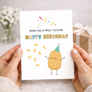 Cute Happy Birthday Card, Humorous Potato Pun