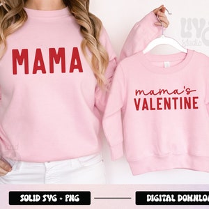 Mama and Mama's Valentine Svg Png, Mommy and Me valentine shirt, Matching shirt svg, Valentine Svg Png, Cut file