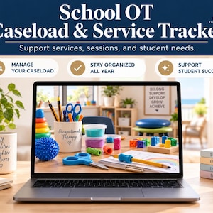 May include: A laptop displaying a School OT Caseload & Service Tracker interface. The screen shows a desk with an Occupational Therapy mug, blue sensory ball, scissors, pencils, and colorful blocks. Beside the laptop are stacked books labeled Support, Empower, Include, and Belong, and a mug reading All Abilities Brighter Futures.