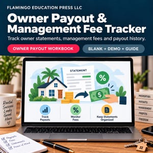 May include: A laptop screen displays an Owner Payout & Management Fee Tracker digital workbook. The graphic features a house, a statement document, stacks of gold coins, and a green dollar bill. A white mug with text and a notepad are nearby.