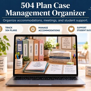Puede incluir: Un ordenador portátil que muestra un organizador de gestión de casos 504 con carpetas etiquetadas 504 Plans, Accommodations, Meetings, Progress Notes y Communication. La pantalla muestra libros apilados, notas de reuniones y objetivos.