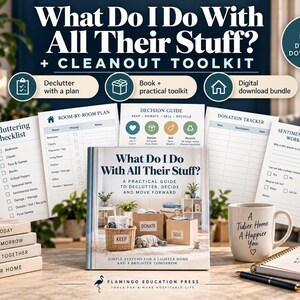 May include: A digital download bundle titled What Do I Do With All Their Stuff? + Cleanout Toolkit, featuring a printed guide, a decluttering checklist, a decision guide, a donation tracker, a sentimental items worksheet, a mug, and a notebook.