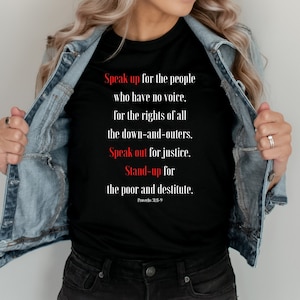 Speak Up For Justice, Love Your Neighbor, Proverbs 31 Woman, Christian t-shirt, Love God Unisex Long Sleeve Tee from Wear Your Character