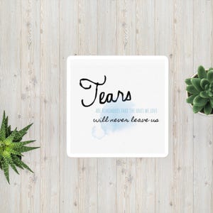 Tears - Inspirational Bubble-free stickers
