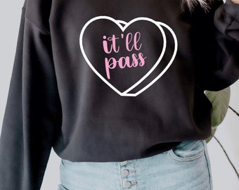 It’ll Pass Fleabag T Shirt, Valentine’s T Shirt, Romantic T Shirt, TV Show T Shirt, Heartbreak T Shirt