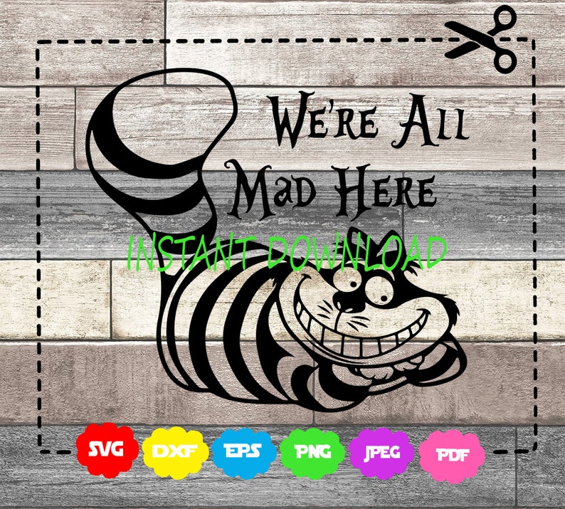 Download Cheshire Cat Alice in Wonderland Cutting Files in SVG PNG ...