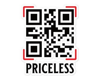 Könnte beinhalten: Ein weißer Aufkleber mit einem schwarz-weißen QR-Code, der von einem roten Rahmen umgeben ist. Der Text "PRICELESS" ist unter dem QR-Code gedruckt.