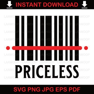 Priceless with barcode - SVG PNG JPG Eps Pdf files