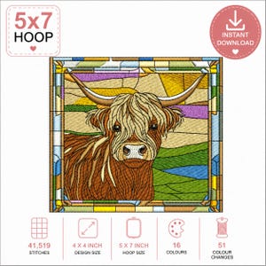 May include: An embroidery design file featuring a Highland cow with long horns and shaggy brown fur, rendered in a stained-glass style with colorful geometric segments. The design includes text indicating a 5x7 hoop size and instant download.