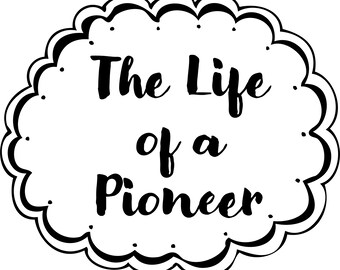 Life of a Pioneer-Cloud SVG, Circut