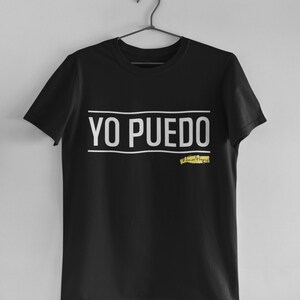 YO PUEDO T-shirt Tee Camiseta
