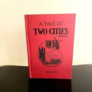 Tale of Two Cities by Charles Dickens, 1952 Revised Tale of Two Cities, Charles Dickens Classic,