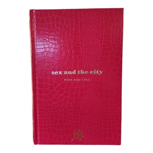 Sex and the City: Kiss and Tell Book, Sex & the City Pink Book by ...