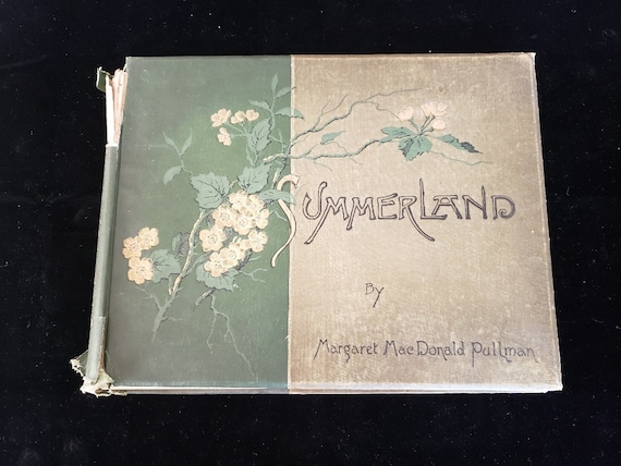 Summerland by Margaret MacDonald Pullman, 1891 Summerland Poetry Book