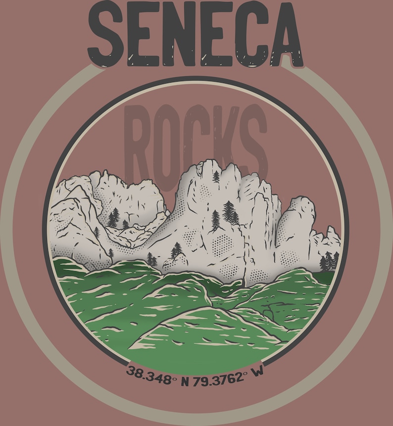 May include: A vintage-style illustration of Seneca Rocks, a mountain range in West Virginia, with the text "Seneca Rocks" and coordinates "38.348&deg; N 79.3762&deg; W".
