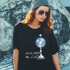 Stay With Me Lord St. Padre Pio After Communion Prayer Short-Sleeve Unisex T-Shirt, Holy Eucharist T-Shirt, Blessed Sacrament T-Shirt
