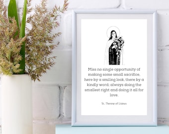 St. Therese of Lisieux Quote Art Print: Catholic Wall Decor (PDF & JPG)