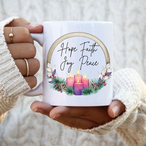 Advent and Christmas Coffee Mug, Advent Season Gift, Hope Faith Joy Peace Mug, Catholic Coffee Mug, Catholic Housewarming Mug, Christmas Mug