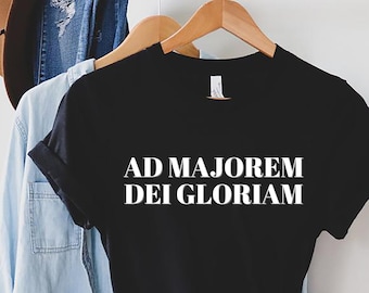 Ad Majorem Dei Gloriam T-Shirt: Catholic Unisex Tee