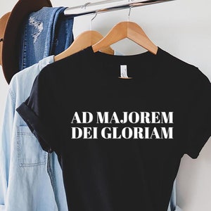 Ad Majorem Dei Gloriam Unisex T-Shirt, For The Greater Glory Of God In Latin T-Shirt, Traditional Catholic Shirt, Clatholic Classic T-Shirt