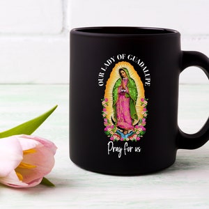 Our Lady of Guadalupe Coffee Tea Mug Catholic Mug, Catholic Black Ceramic Mug, Marian Mug, Virgin Mary Gifts, Catholic Gifts, La Guadalupana