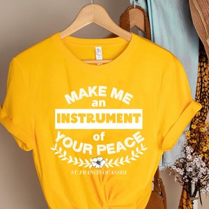 Make Me An Instrument Of Your Peace Short-Sleeve Unisex T-Shirt, Saint Francis Of Assisi Prayer Shirt, Catholic Saint Quote And Prayer Tee