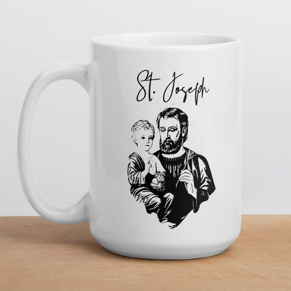 Litany Of St. Joseph Mug, Catholic Saint Mug, Saint Joseph Mug, St. Joseph Gifts, Fathers Day Gifts, St. Joseph Patron Saint of Workers