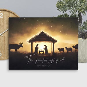 The Greatest Gift Of All Canvas, Christmas Nativity Scene Canvas Print, Religious Christmas Wall Art, Holy Family Scene, Holy Family Gift