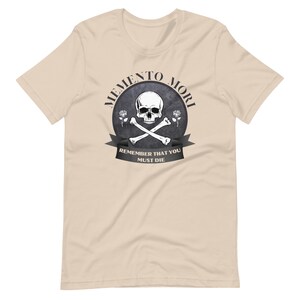 Memento Mori T-Shirt: Remember You Must Die, Unisex Catholic Tee Soft Cream