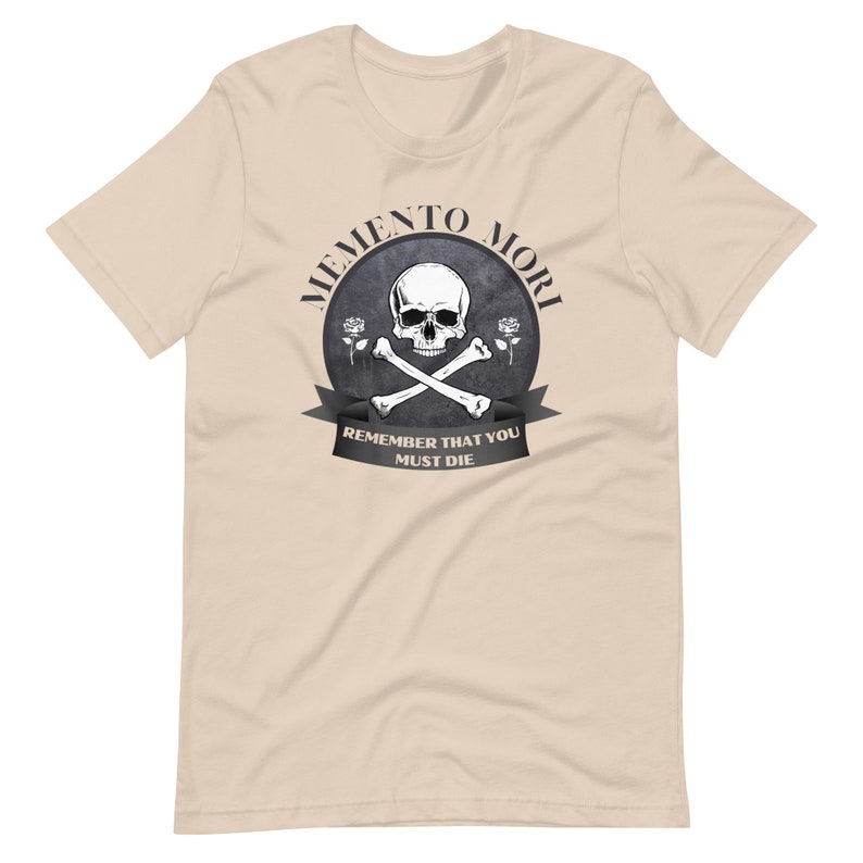 Memento Mori T-Shirt: Remember You Must Die, Unisex Catholic Tee Soft Cream