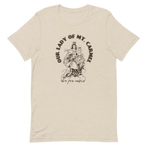 Vår Fru av Karmelberget T-shirt: Katolsk Jungfru Maria T-shirt Heather Dust