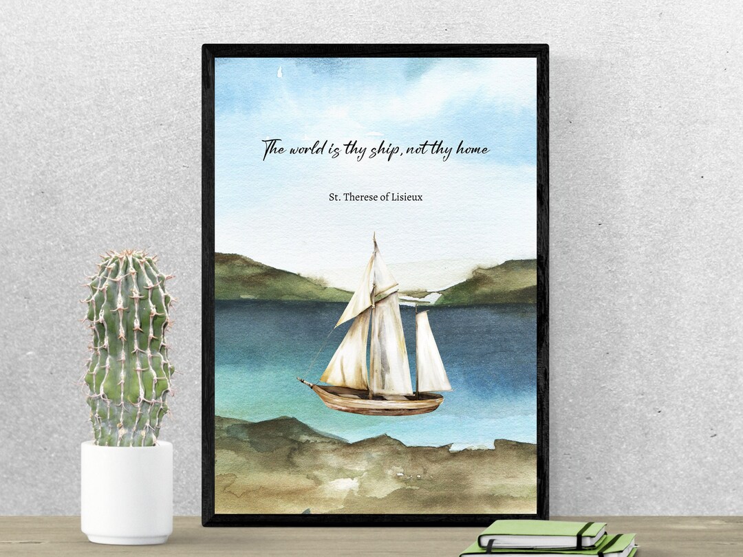 The World is Thy Ship Not Thy Home Quote Digital Download St. - Etsy
