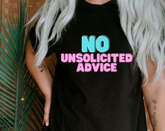 No Unsolicited Advice T-Shirt Spoonie T-Shirt Spoonie Humor Chronic Illness Chronic Fatigue Chronic Pain Disability Pride Disabled T-Shirt