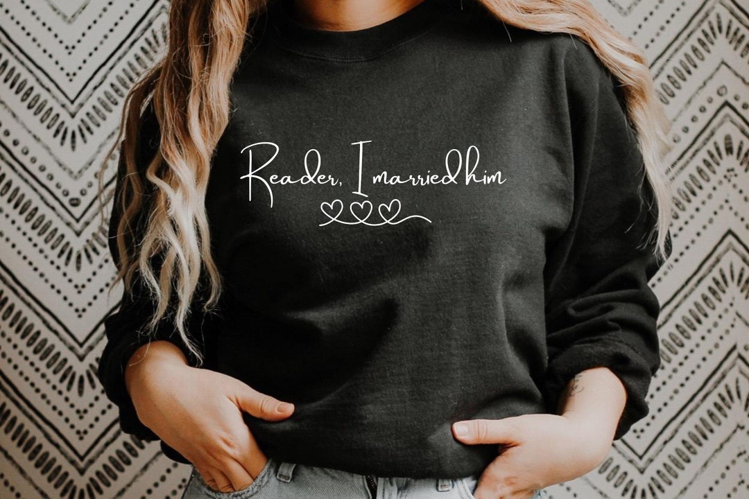 Reader, I Married Him Jane Eyre Quote Bridal Quote Charlotte Bronte