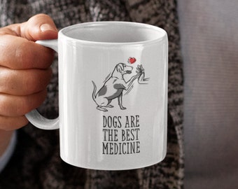 Dogs Are the Best Medicine Mug Dogs Mug Dog Lover Mug Chronic Illness Mug Chronic Pain Mug Chronic Fatigue Mug Lupus MS ME