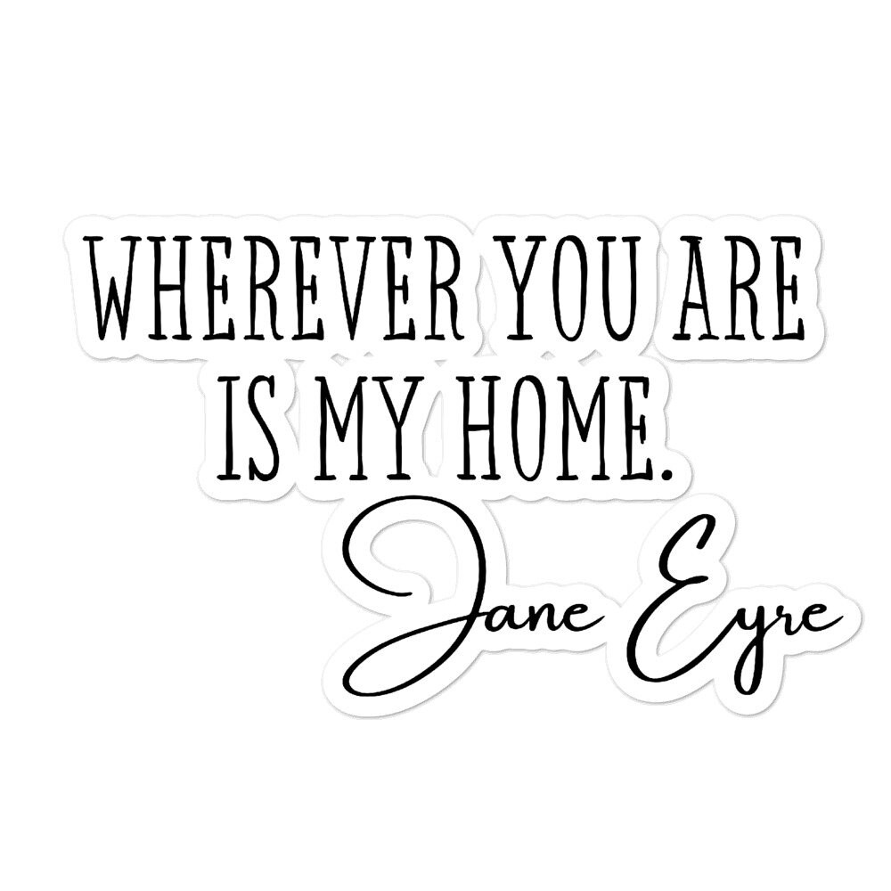 View of Jane Eyre Wherever You Are is My Home Quote Charlotte Bronte - Etsy UK