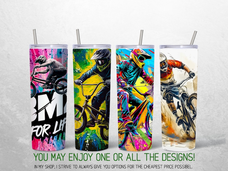 May include: Four stainless steel tumblers with colorful designs featuring BMX and mountain bike riders. The designs include splashes of color, graffiti-style lettering, and the words "BMX for Life".