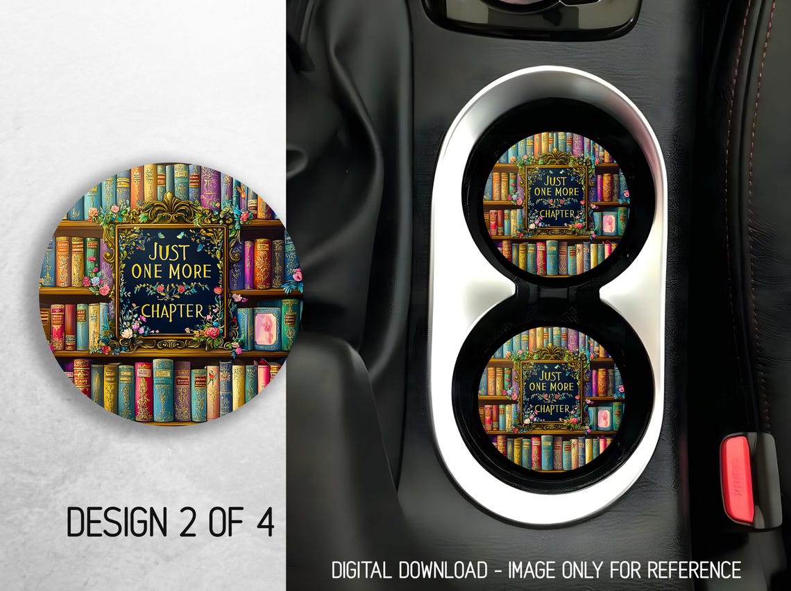 Book Lover Car Coaster PNG Bundle Just One More Chapter Coaster Png ...
