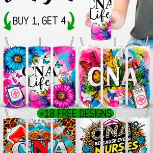 May include: Set of 20 oz and 30 oz straight tumblers with colorful designs featuring butterflies, flowers, medical symbols, and the text "CNA Life" and "Because Even Nurses Need Heroes".
