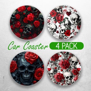 May include: Set of four round car coasters featuring a skull and red roses pattern. The coasters have a white background with black skulls and red roses. The text "Car Coaster 4 PACK" is printed on a green rectangle.